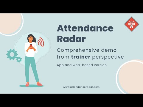 Tracking student attendance with Attendance Radar: Trainer Demo